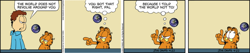 Garfield Figures Out the World Revolving Around Him