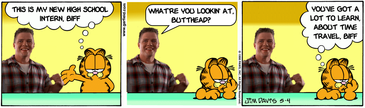 Biff-Field, or Garfield to the Future