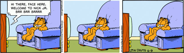 Garfield watches Nick Jr.