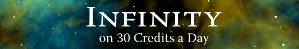 Infinity on 30 Credits a Day