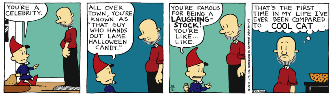 You're a laughingstock, Cool Cat