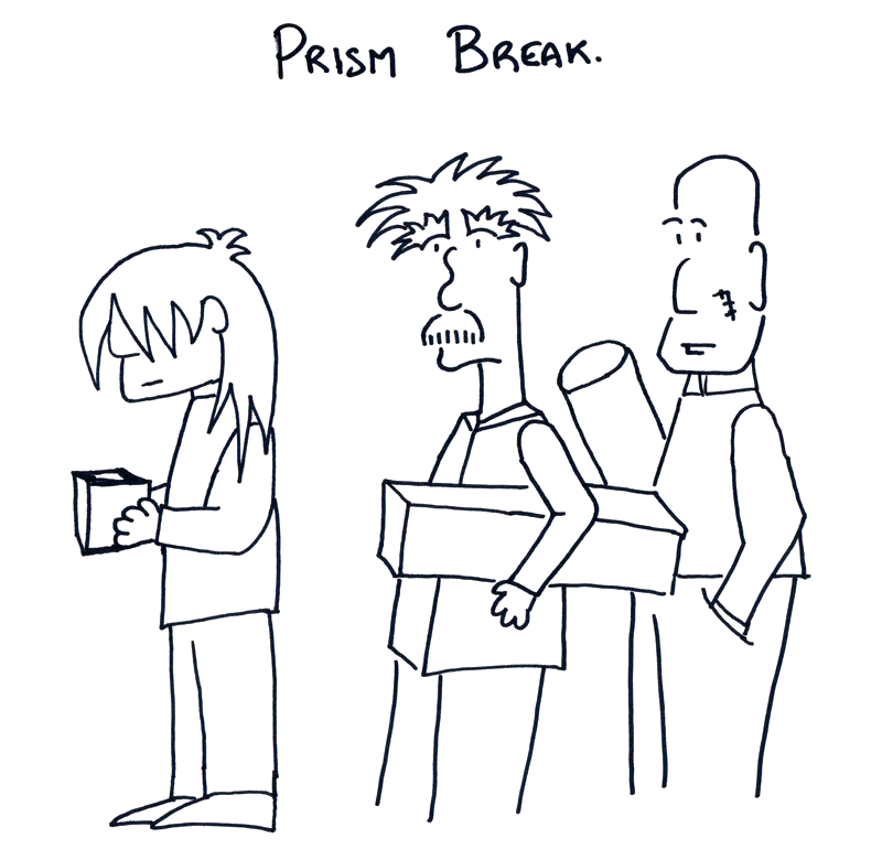 Prism Break